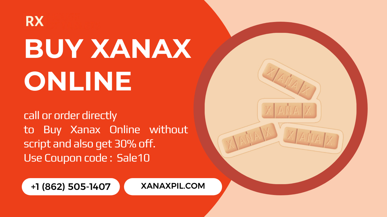 Buy Xanax Online With xanaxpil.com